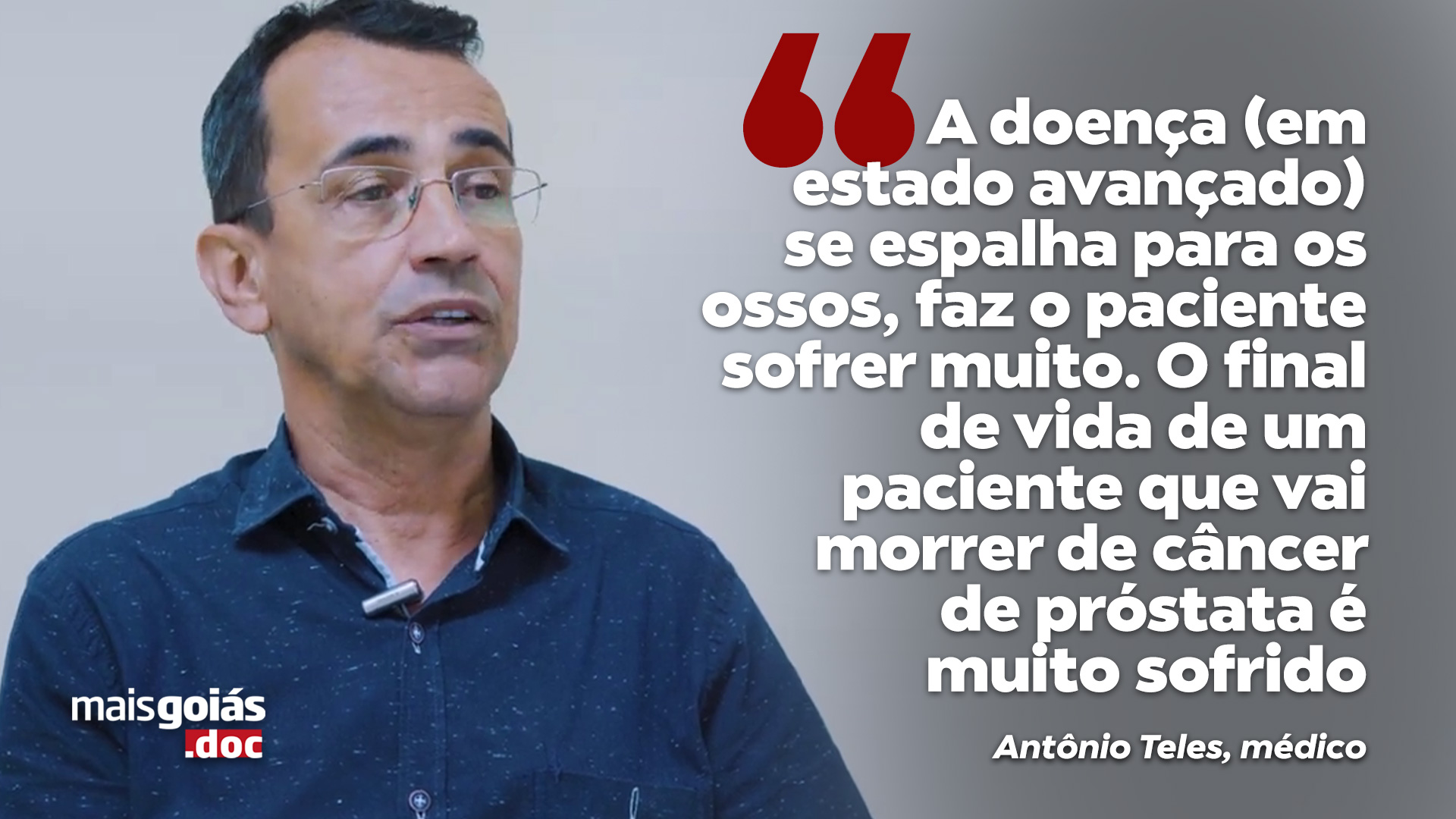 Importância do diagnóstico precoce de câncer de próstata é pauta do Mais Goiás.doc