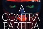 "A Contrapartida": "A Contrapartida II - O contra-ataque"